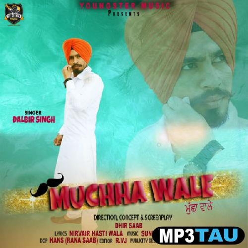 Muchha-Wale Dalbir Singh mp3 song lyrics